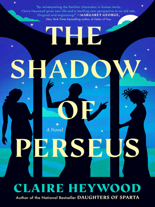 Title details for The Shadow of Perseus by Claire Heywood - Available